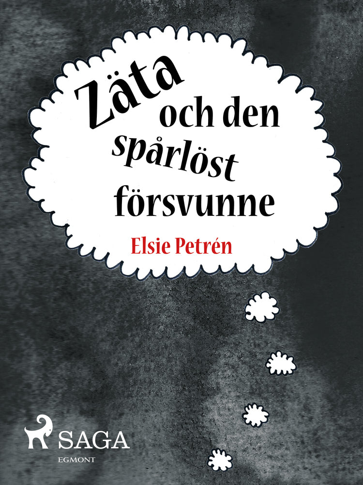 Zäta och den spårlöst försvunne