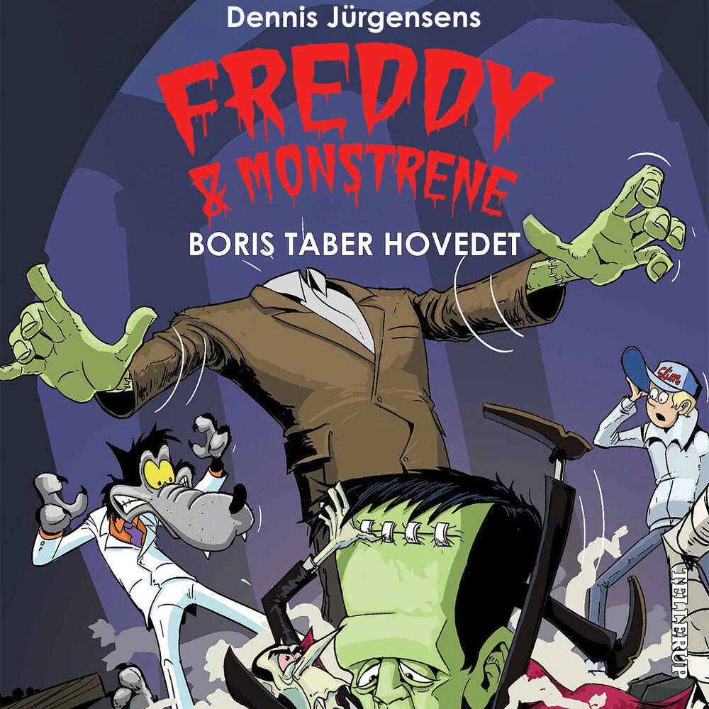 Freddy & monstrene #1: Boris taber hovedet - Freddy & monstrene