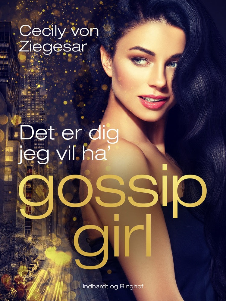 Gossip Girl 6: Det er dig jeg vil ha'
