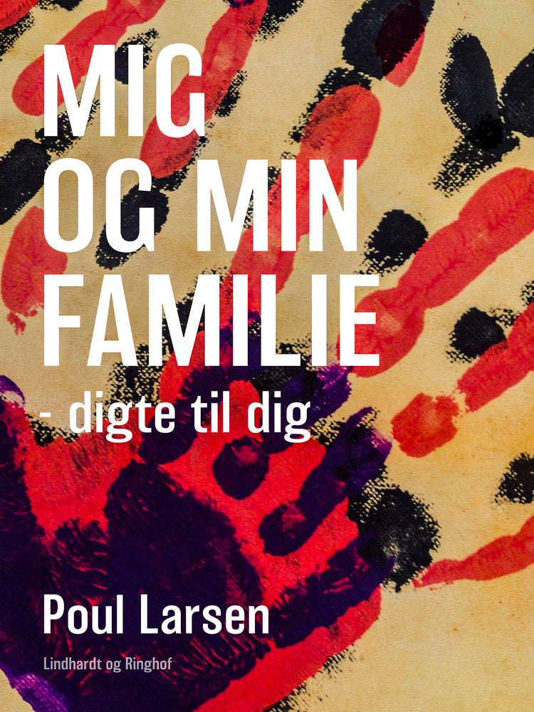 Mig og min familie – digte til dig