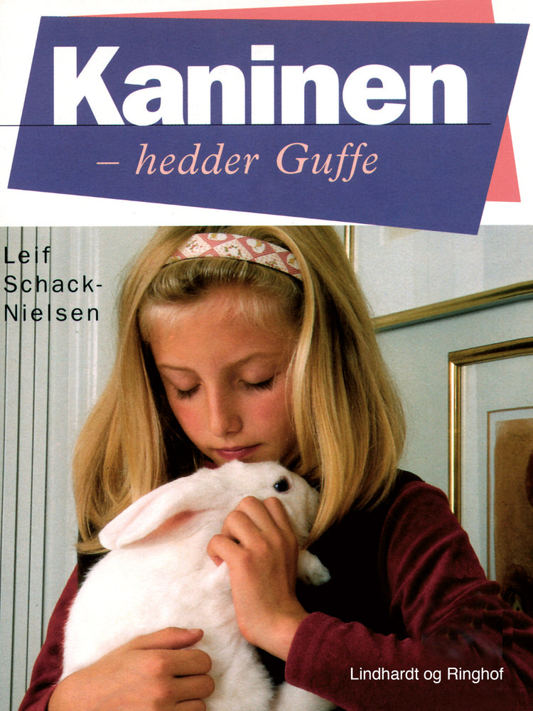 Kaninen - hedder Guffe