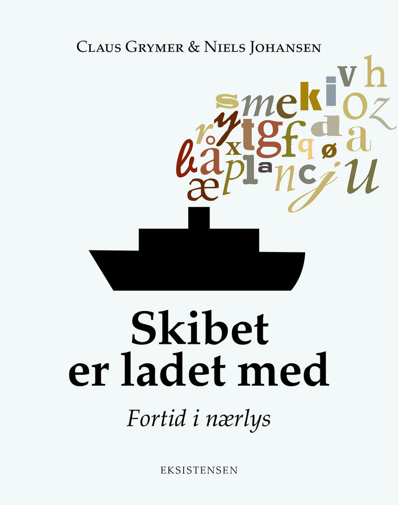 Skibet er ladet med
