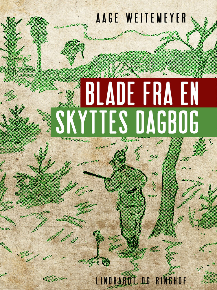Blade fra en skyttes dagbog