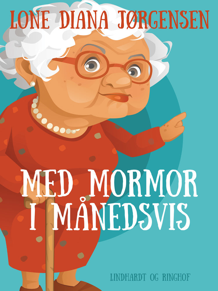 Med mormor i månedsvis
