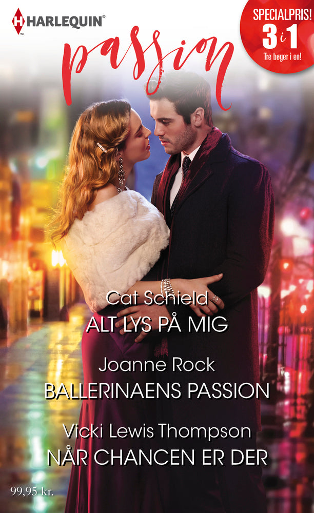 Alt lys på mig / Ballerinaens passion / Når chancen er der