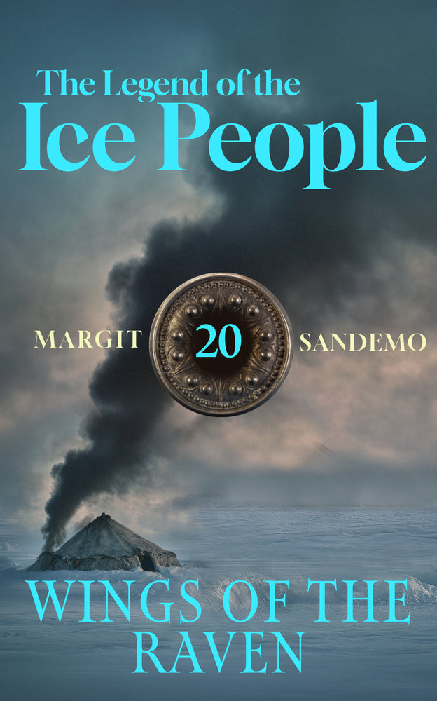 The Legend of the Ice People 20 - Wings of the Raven
