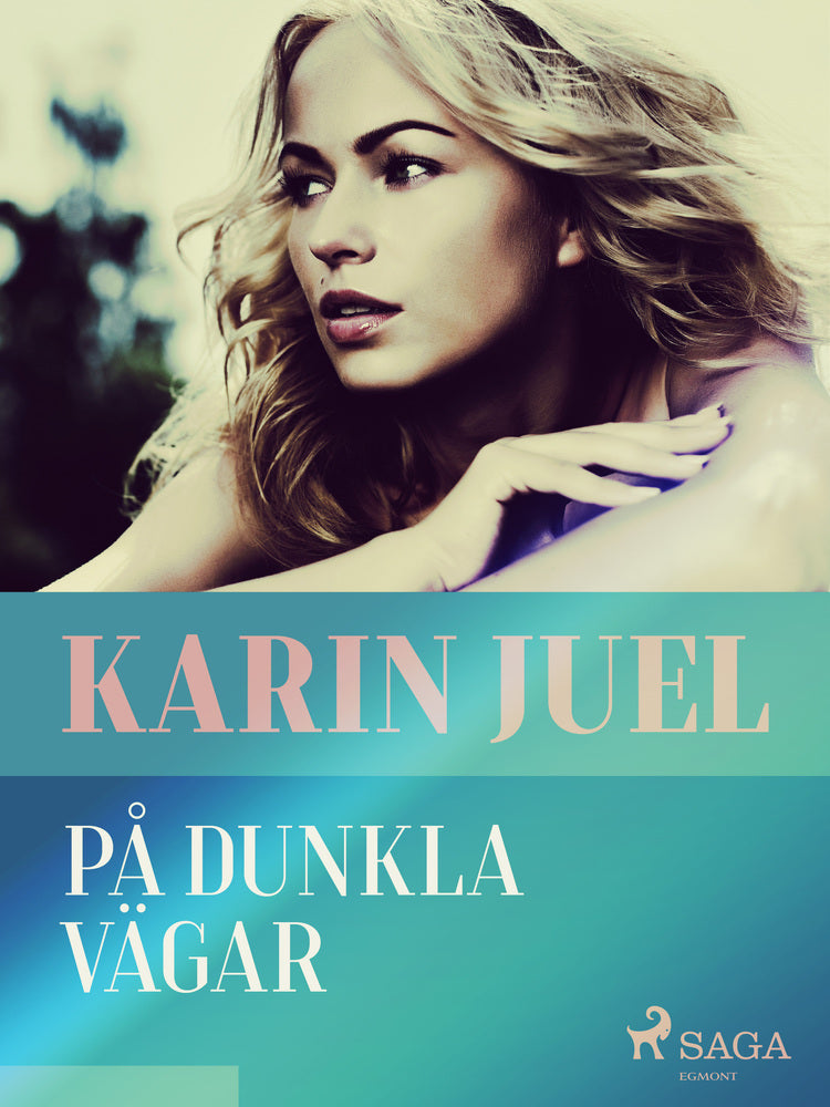 På dunkla vägar