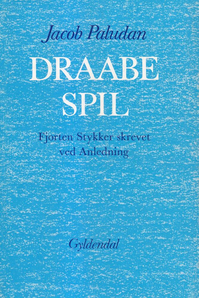 Draabe Spil - Fjorten Stykker skreved ved Anledning