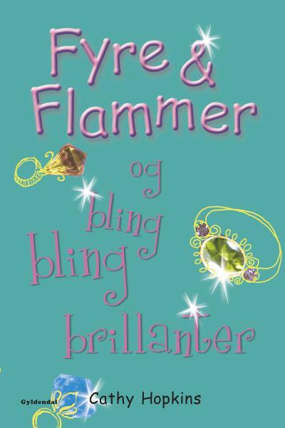 Fyre & Flammer 11 - og bling bling brillanter