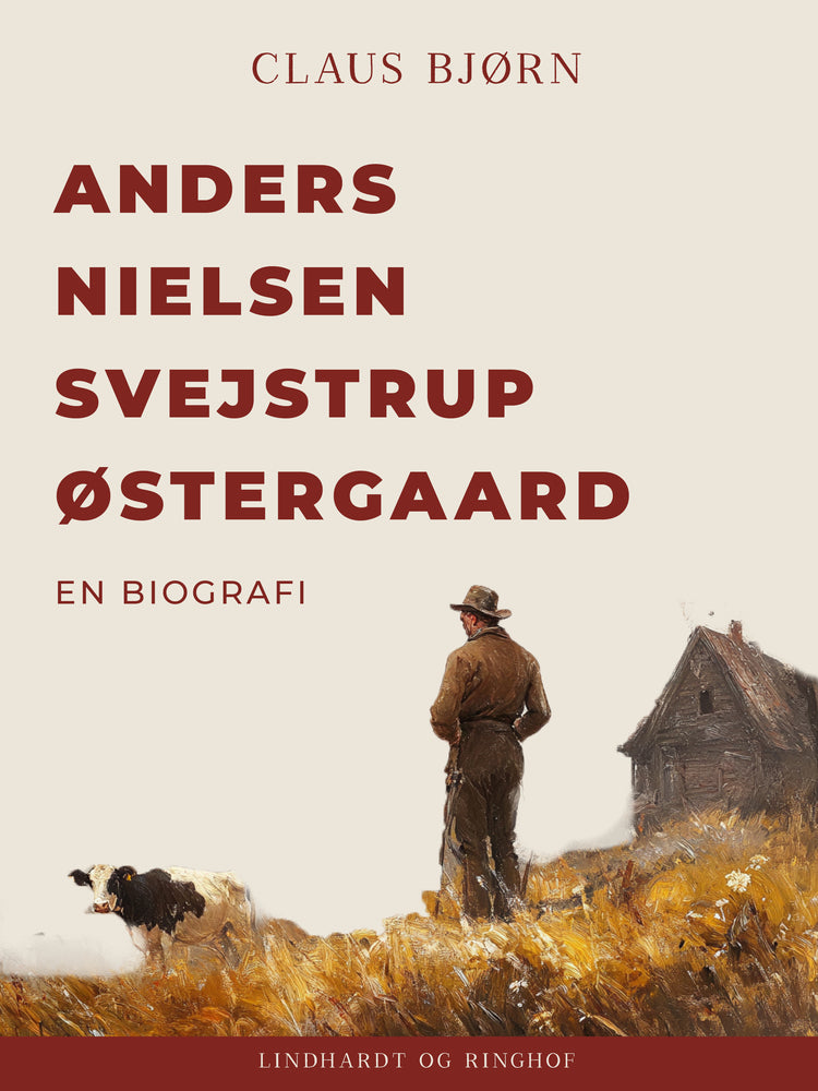 Anders Nielsen, Svejstrup Østergaard. En biografi