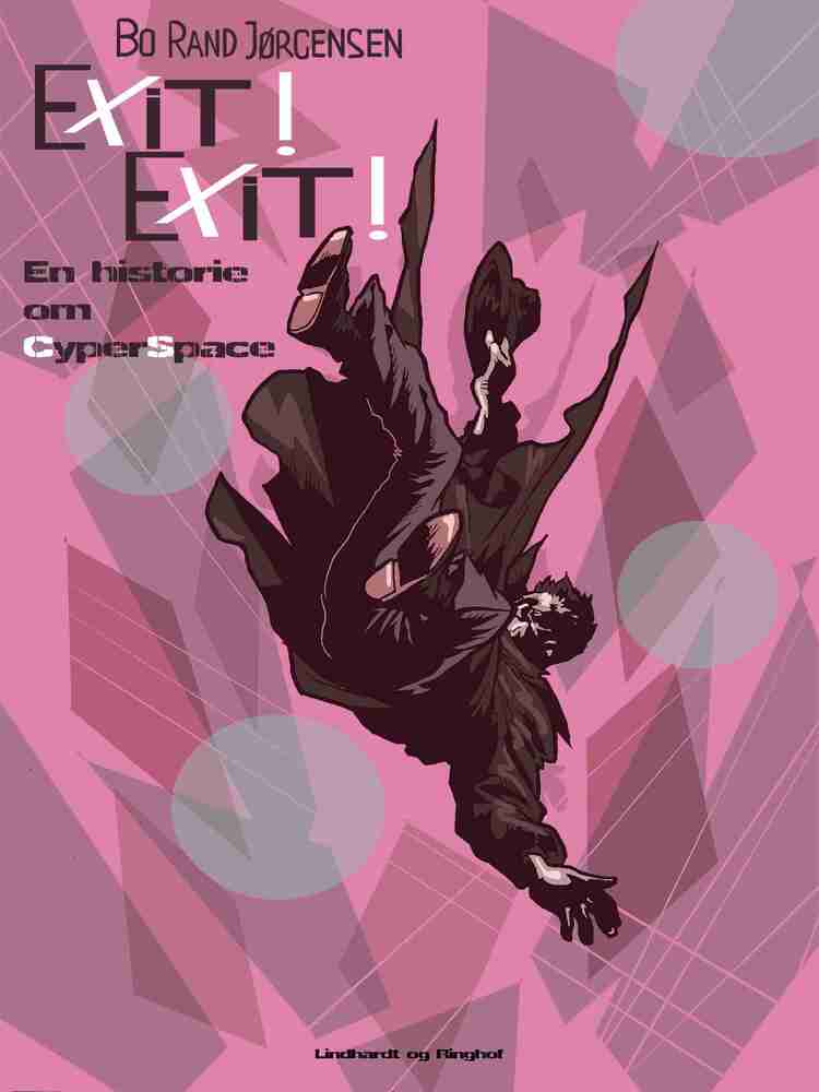 Exit! Exit! En historie om CyberSpace