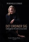 DET ORDNER SIG - IVÆRKSÆTTER PÅ TVÆRS AF KULTURER