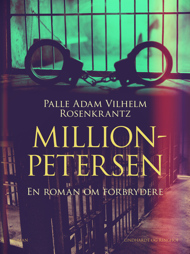 Million-Petersen: En roman om forbrydere