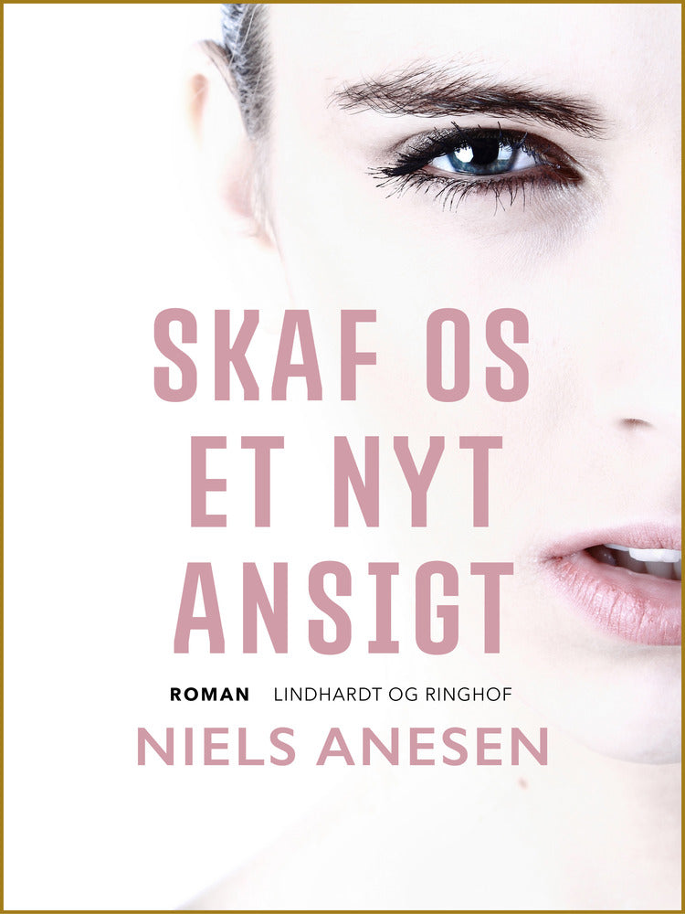 Skaf os et nyt ansigt