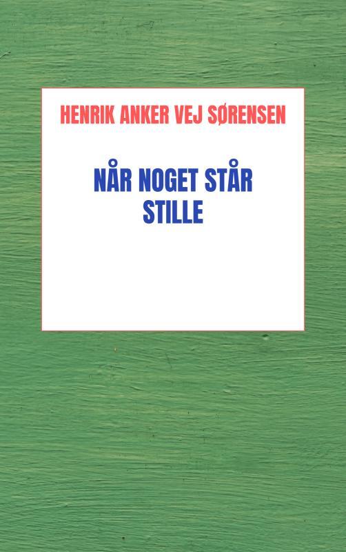 Når noget står stille