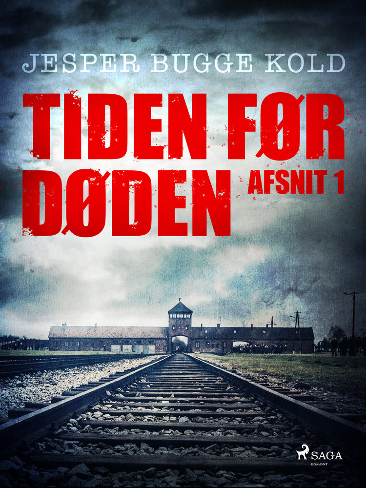 Tiden før døden: Afsnit 1