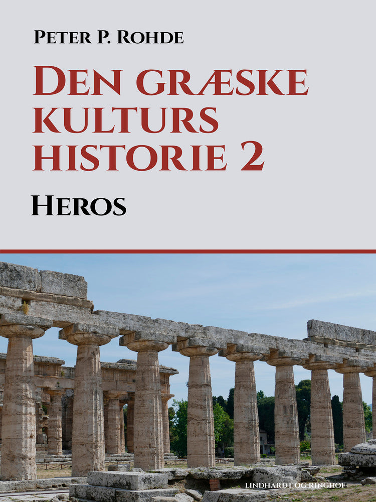 Den græske kulturs historie 2: Heros