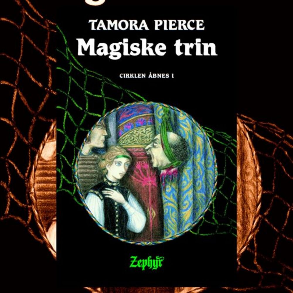 Cirklen åbnes #1: Magiske Trin - Cirklen åbnes