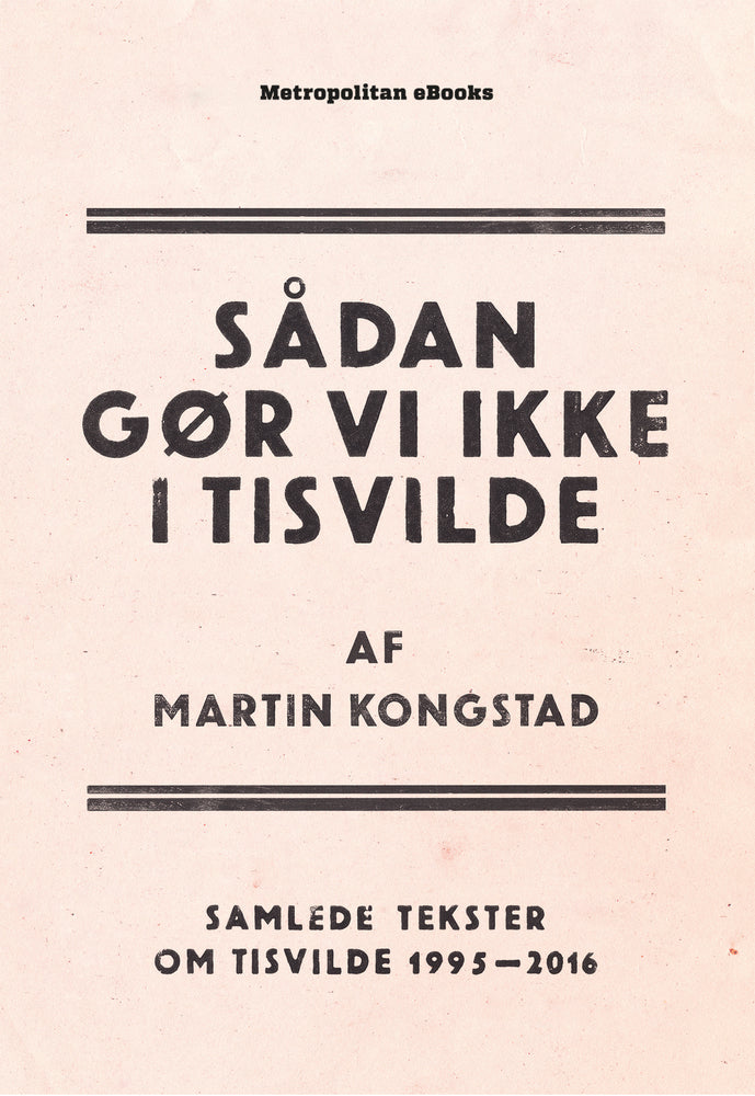 Sådan gør vi ikke i Tisvilde