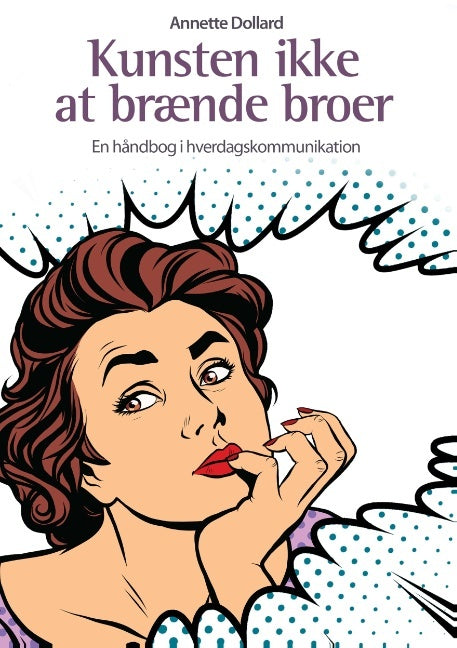 Kunsten ikke at brænde broer