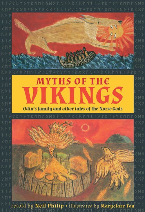 Myths of The Vikingsodin's Family and Other Tales of The Nor