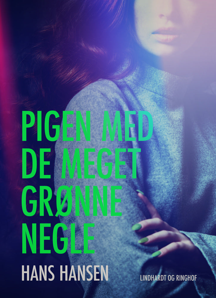 Pigen med de meget grønne negle