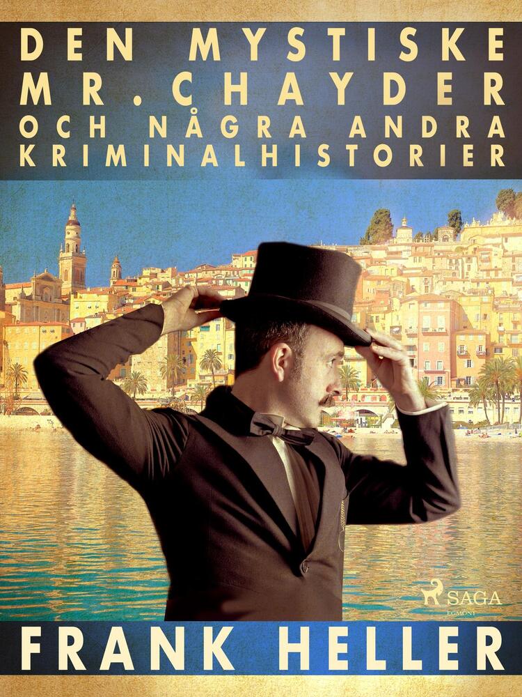 Den mystiske Mr Chayder och några andra kriminalhistorier