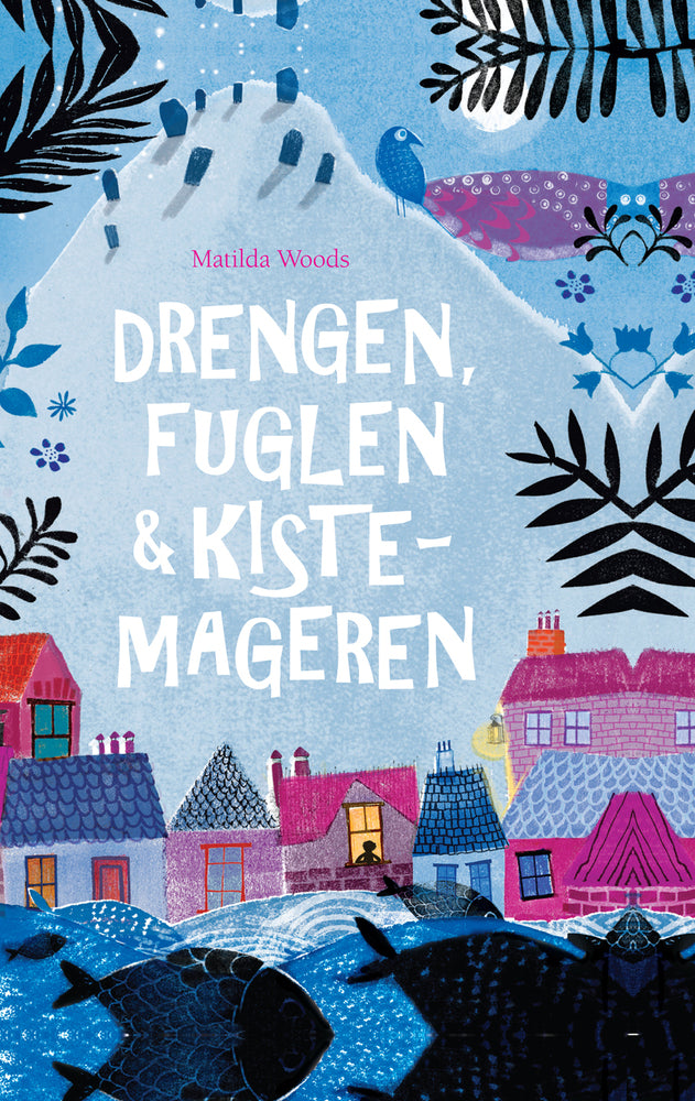 Drengen, fuglen og kistemageren
