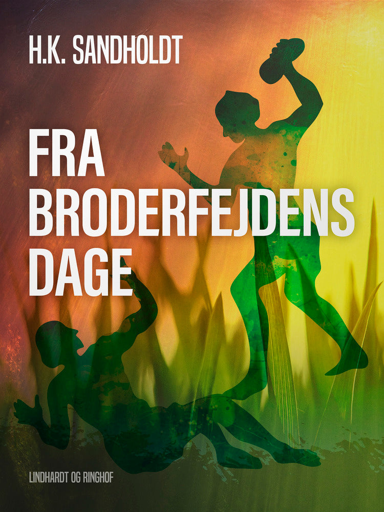 Fra broderfejdens dage