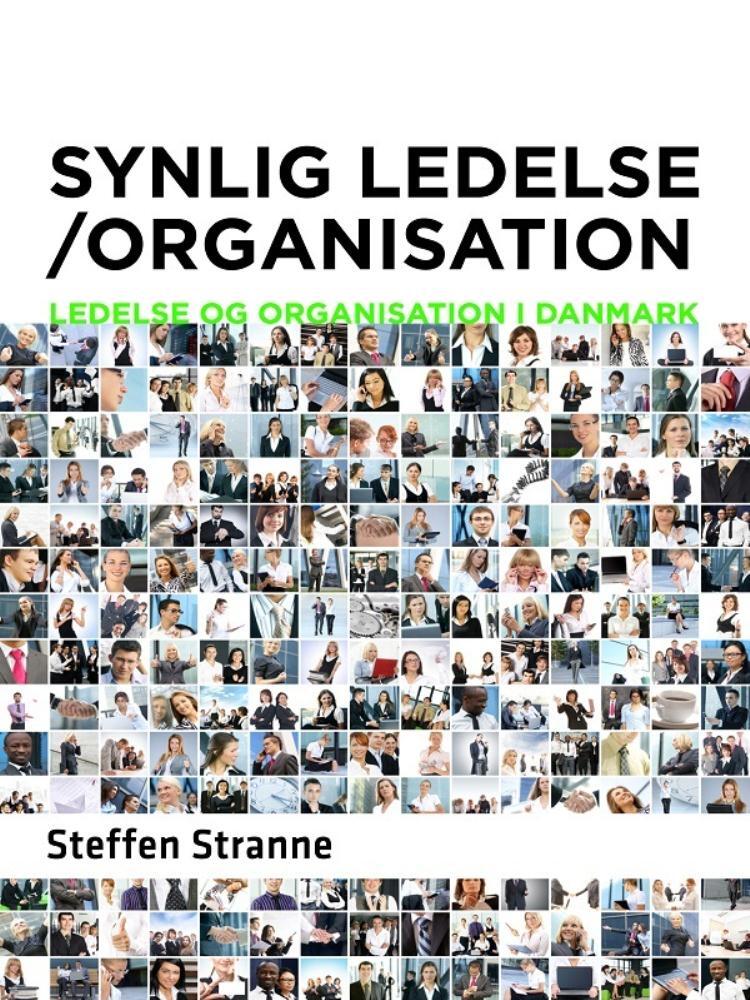 Synlig ledelse/organisation
