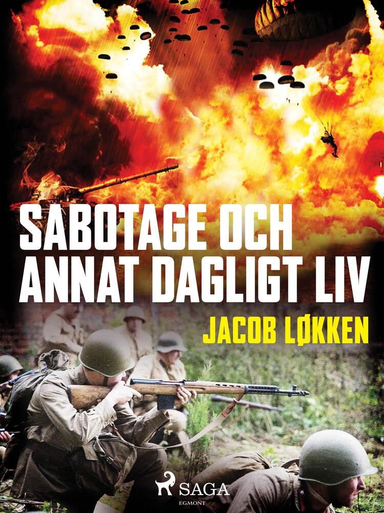 Sabotage och annat dagligt liv