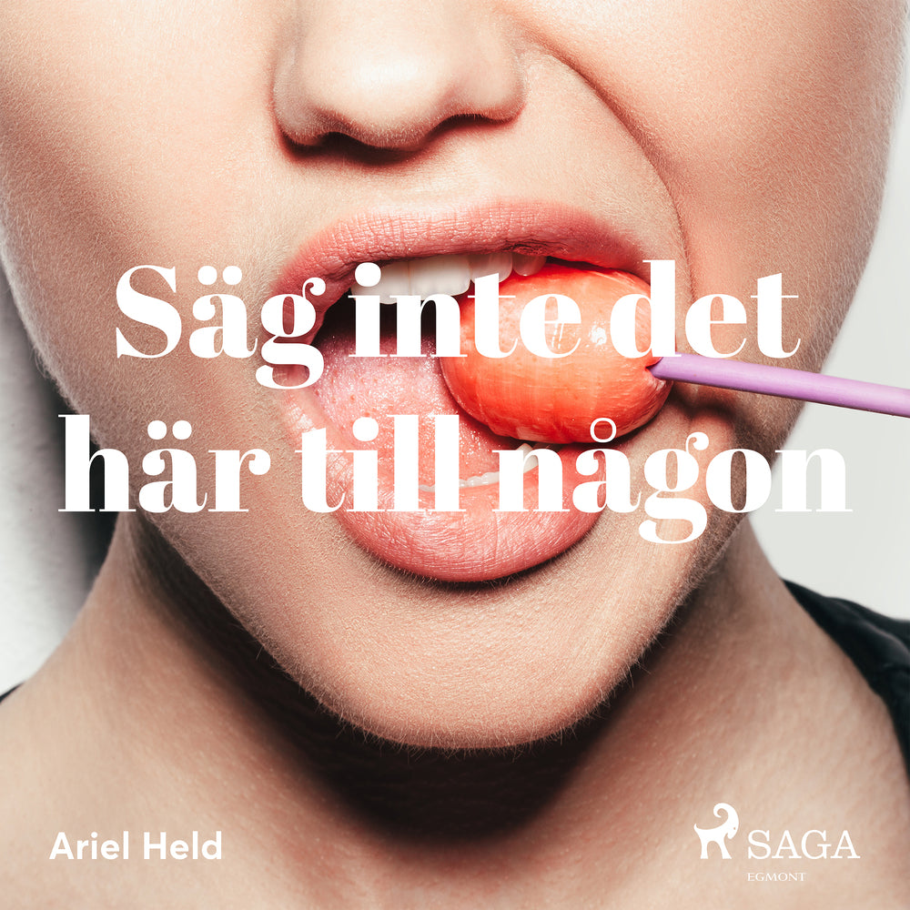 Säg inte det här till någon