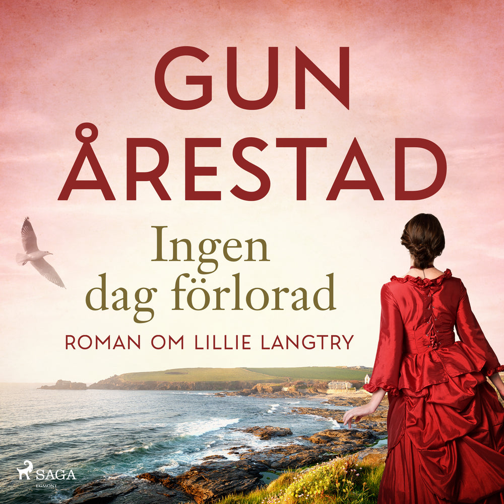 Ingen dag förlorad: roman om Lillie Langtry