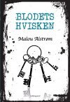 BLODETS HVISKEN