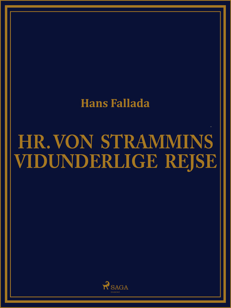 Hr. von Strammins vidunderlige rejse