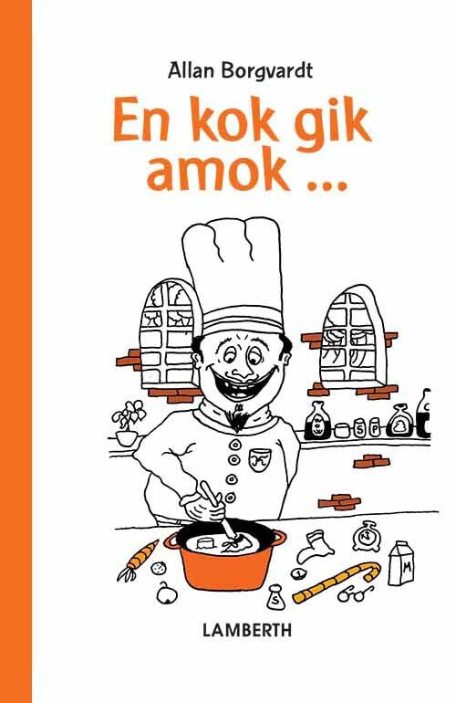 En kok gik amok
