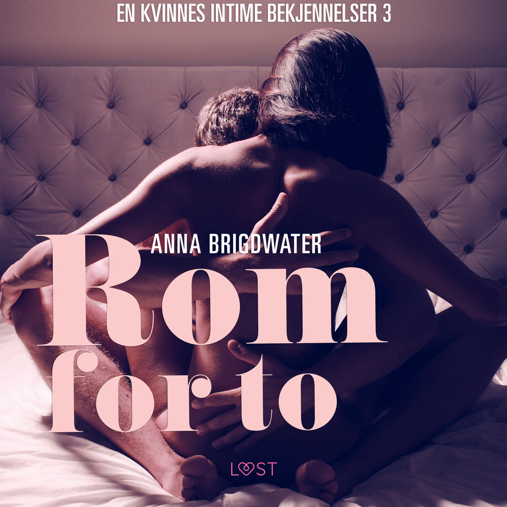 Rom for to - en kvinnes intime bekjennelser 3