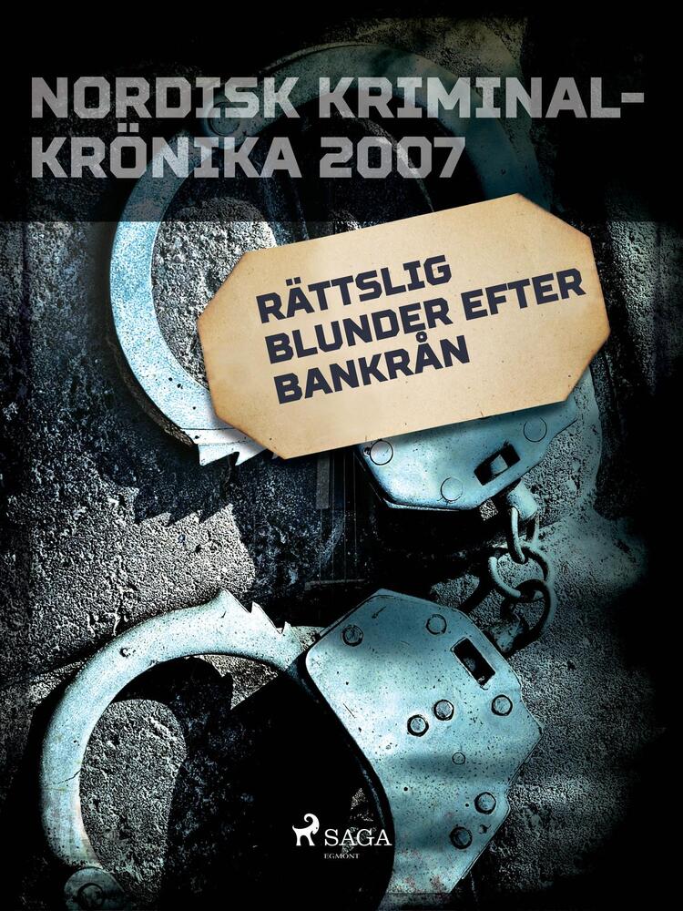 Rättslig blunder efter bankrån