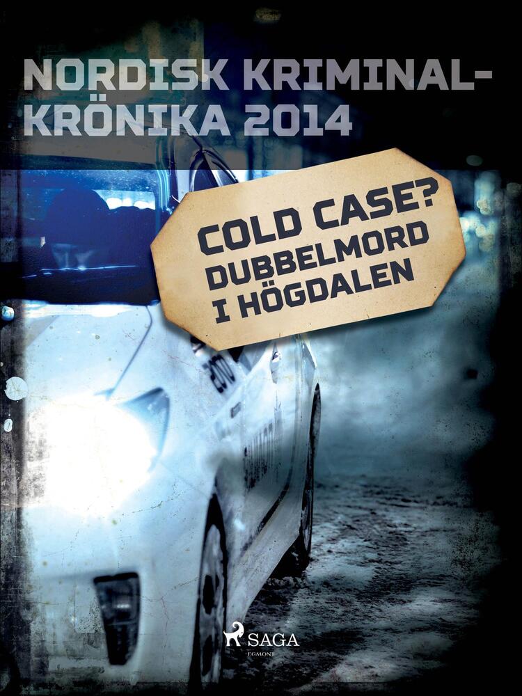 Cold case? Dubbelmord i Högdalen