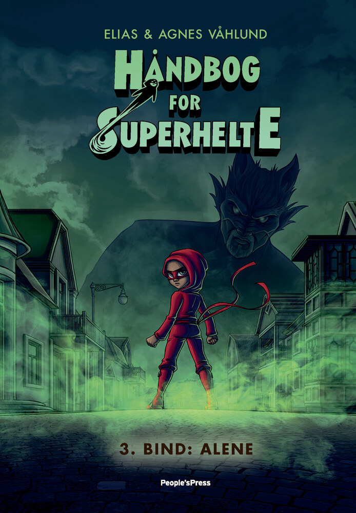 Håndbog for superhelte 3: Alene