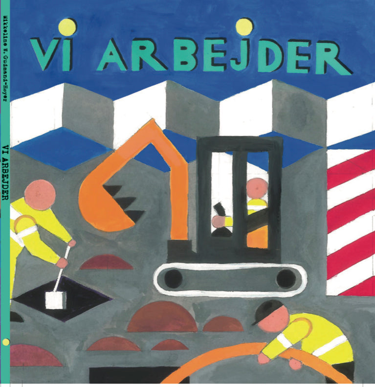 VI ARBEJDER