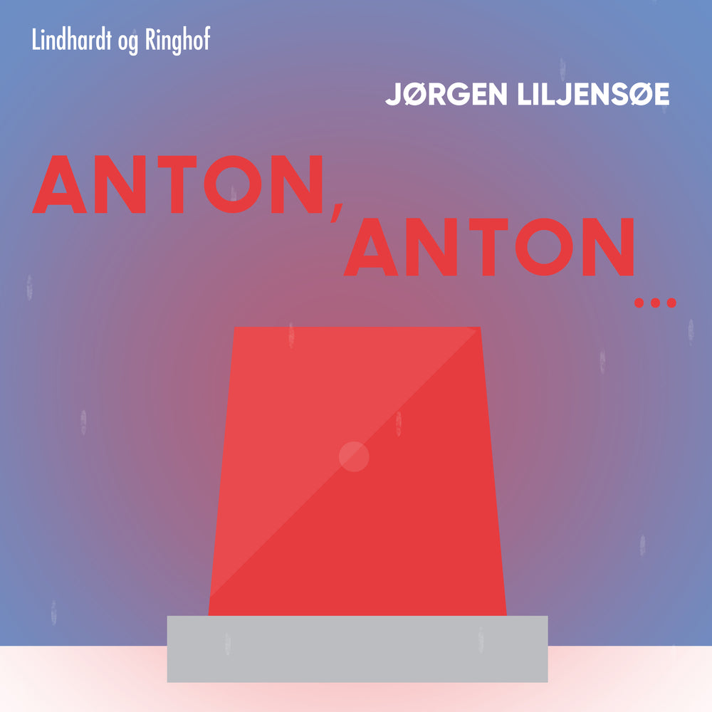 Anton, Anton...