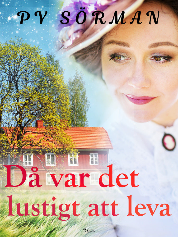 ... Då var det lustigt att leva