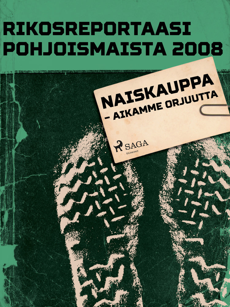 Naiskauppa – aikamme orjuutta
