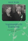 Vognmanden fra Kværndrup – fire generationers vognmandsfirma fra 1922-2015