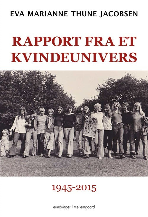 Rapport fra et kvindeunivers 1945-2015