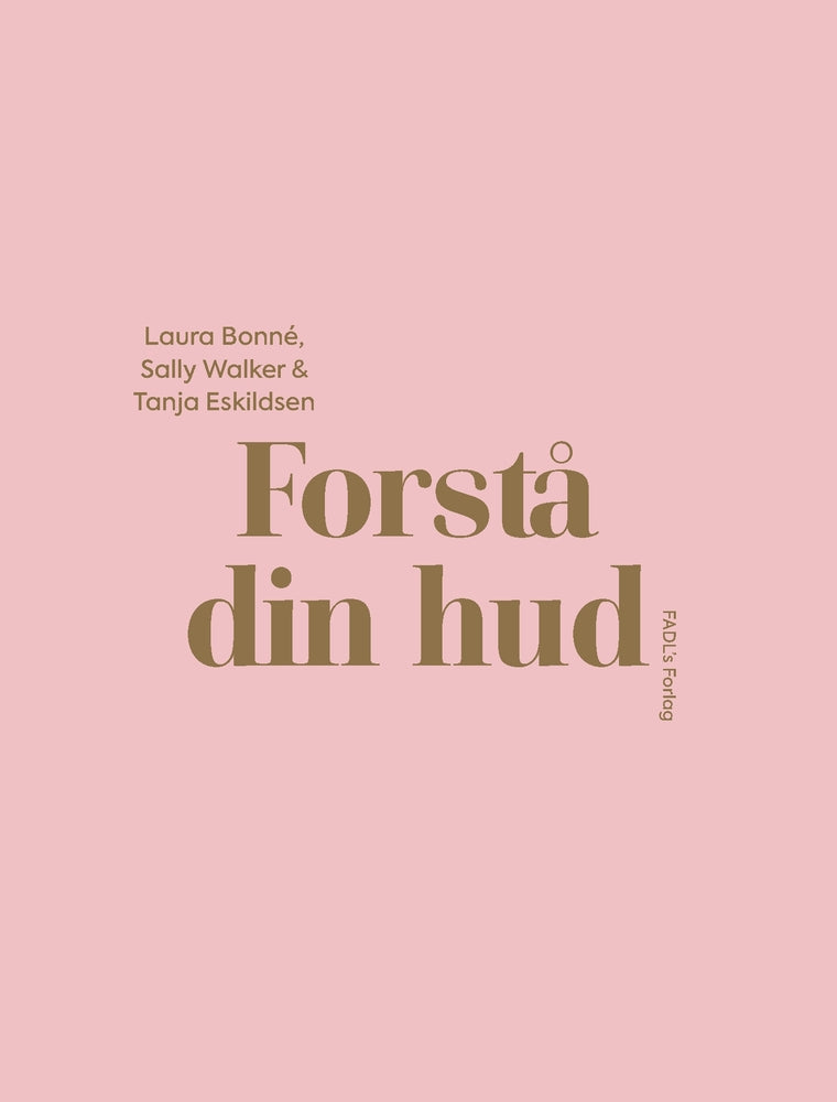 Forstå din hud