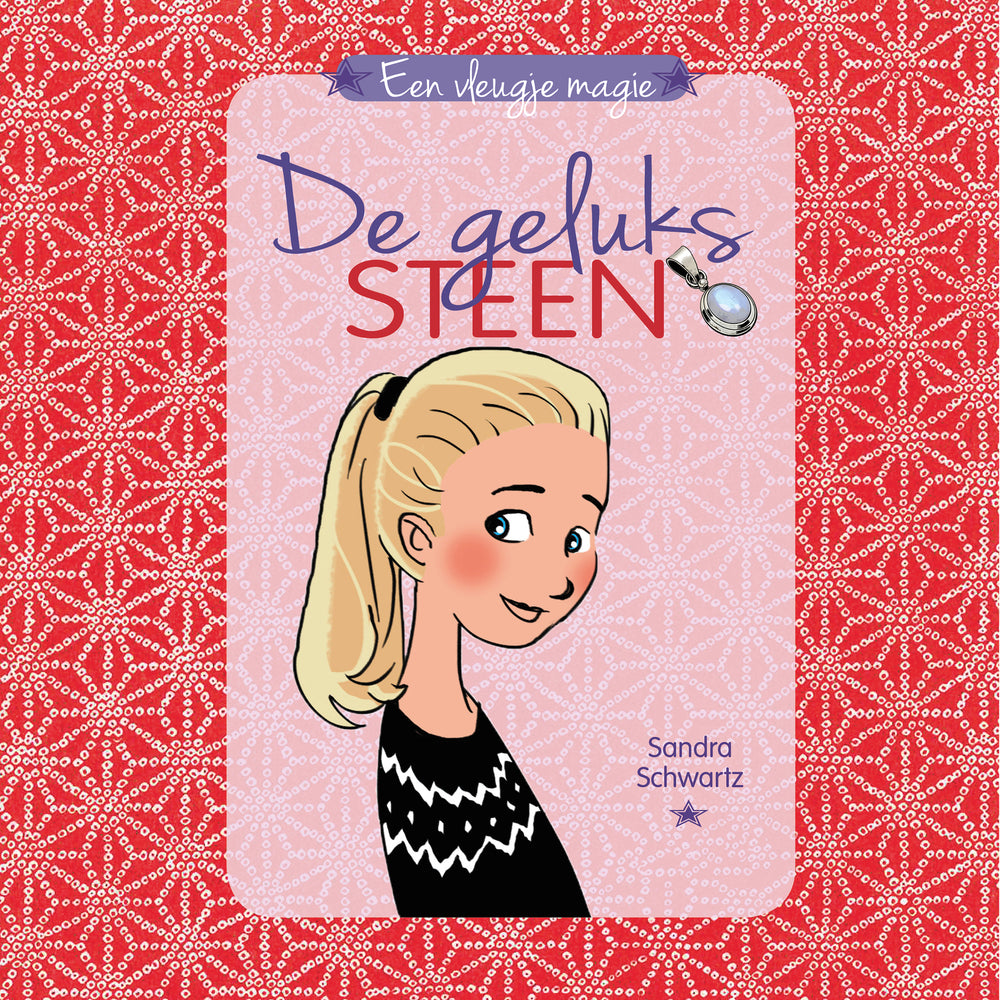 Een vleugje magie 1 - De gelukssteen