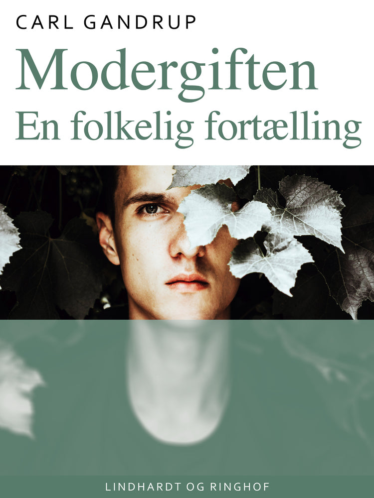 Modergiften. En folkelig fortælling