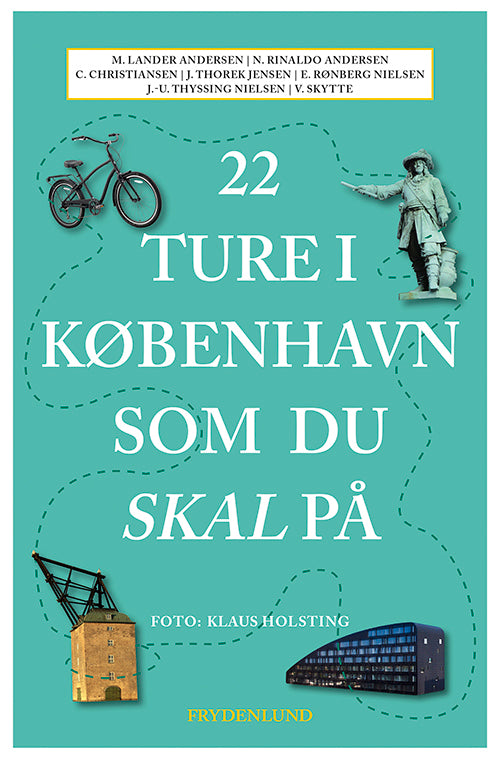 22 ture i København som du skal på